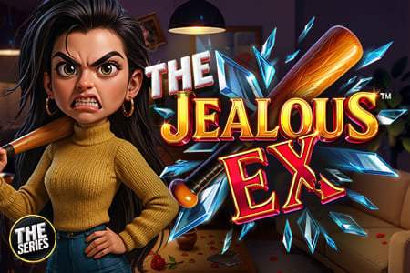THE JEALOUS EX – HOLD & WIN